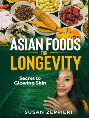 cover image of Asian Foods for Longevity